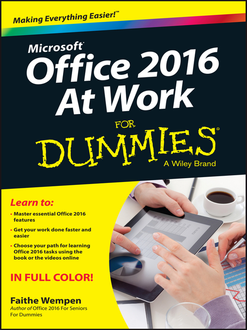 Title details for Office 2016 at Work For Dummies by Faithe Wempen - Available